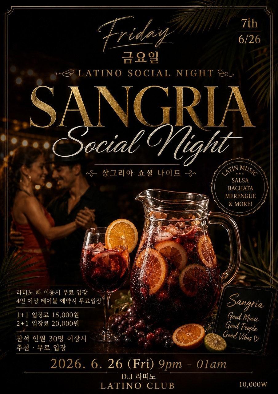  - ★ FRIDAY LATINO SOCIAL NIGHT ★