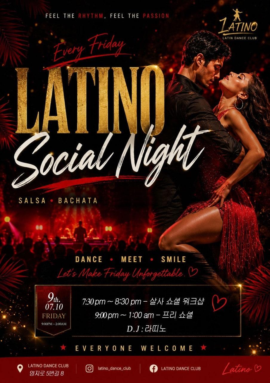  - ★FRIDAY LATINO SOCIAL NIGHT ★