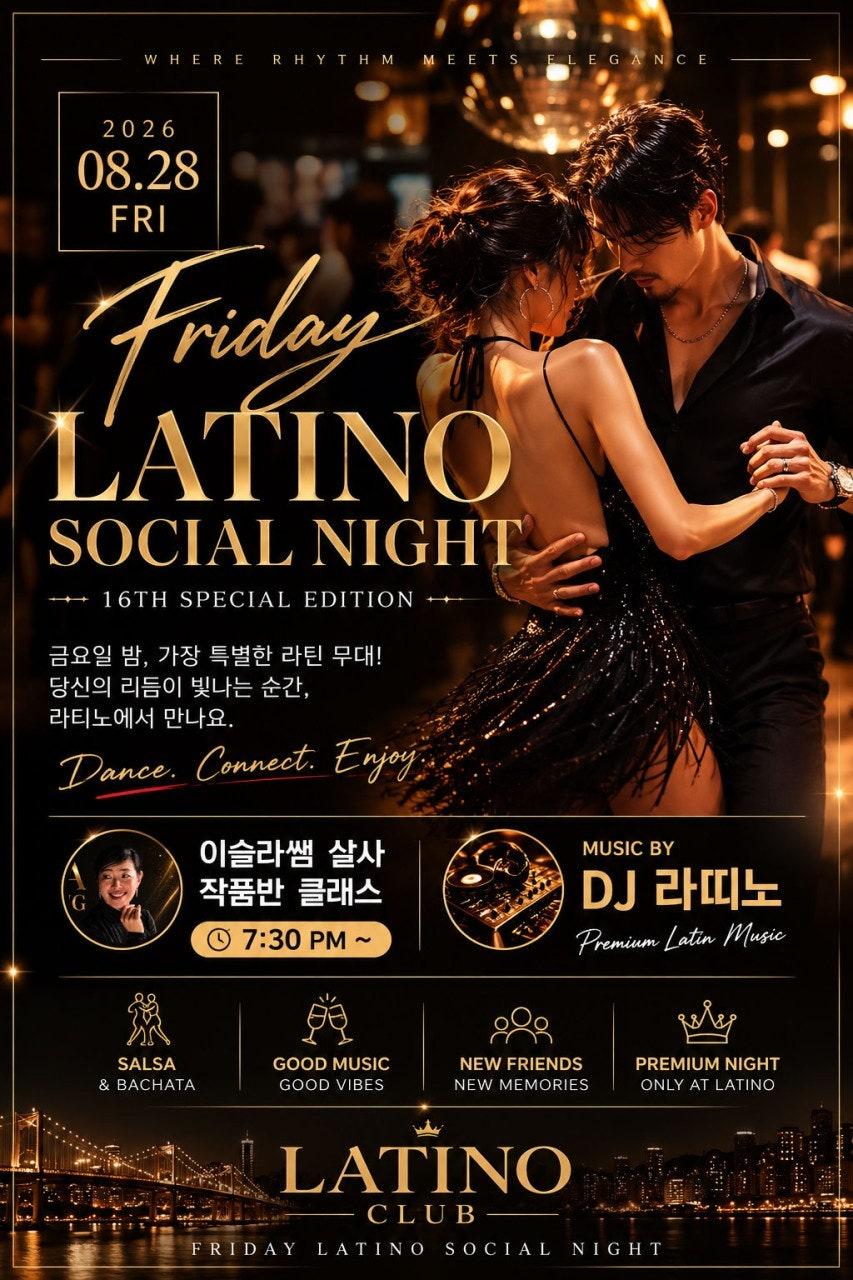  - ★ FRIDAY LATINO SOCIAL NIGHT ★